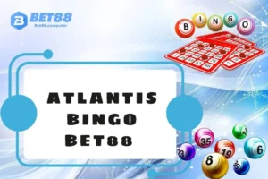 Atlantis Bingo Bet88 THUMB