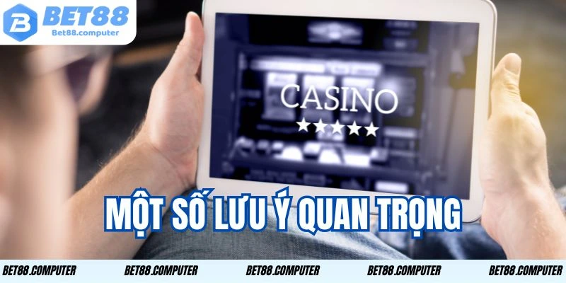 Một số lưu ý quan trọng người chơi cần nắm