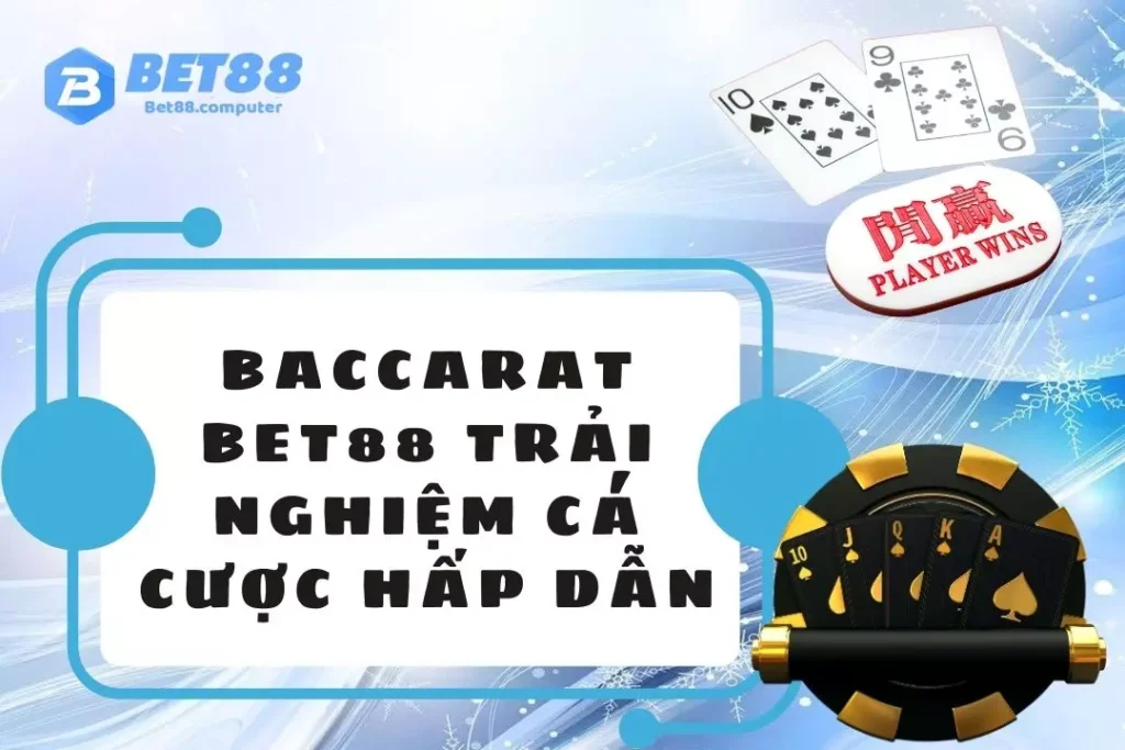 baccarat bet88 thumb