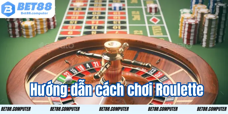 huong dan cach choi roulette