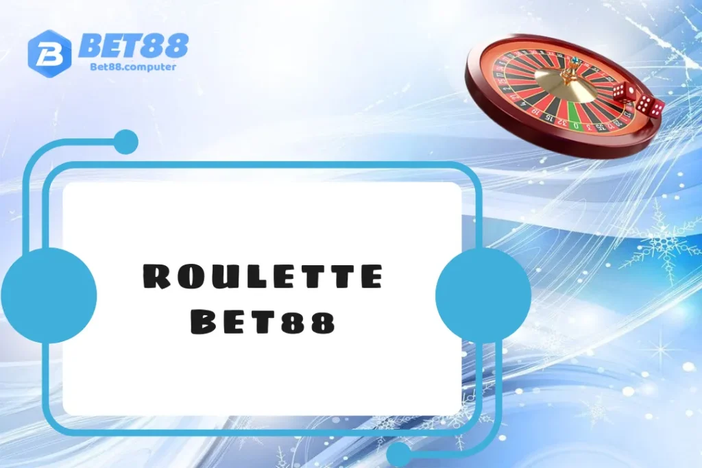 roulette bet88