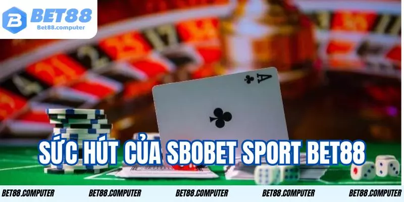sbobet sport BET88 2