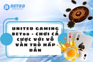 united gaming BET88 THUMB