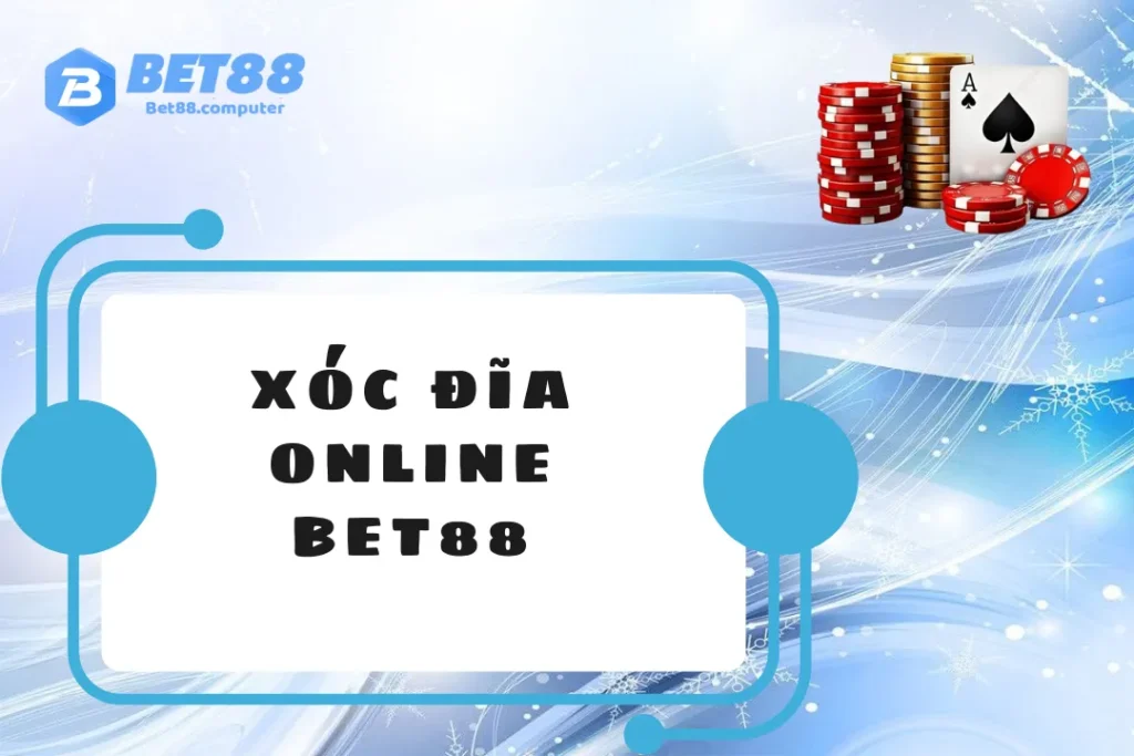 xoc dia online bet88
