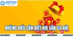 Tìm hiểu chương trình khuyến mãi BET88 để nhận lợi ích